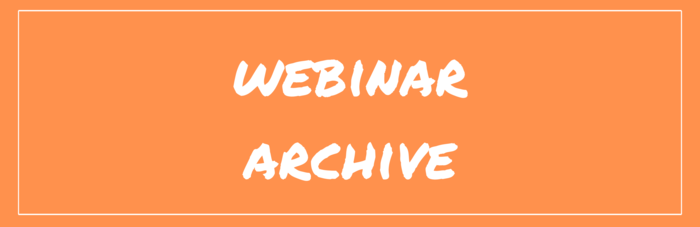 Webinar Archive